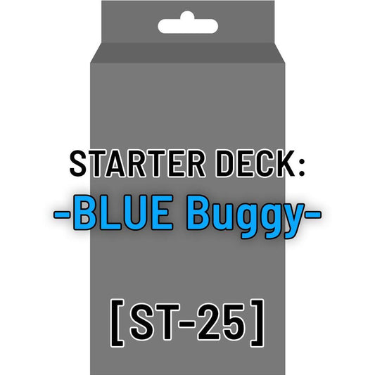 Starter Deck 25: BLUE Buggy