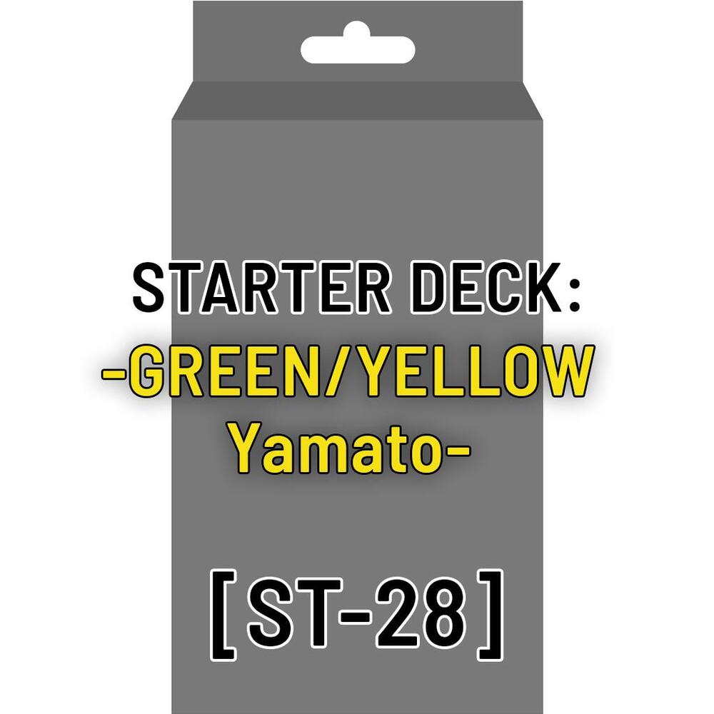 Starter Deck 28: GREEN/YELLOW Yamato
